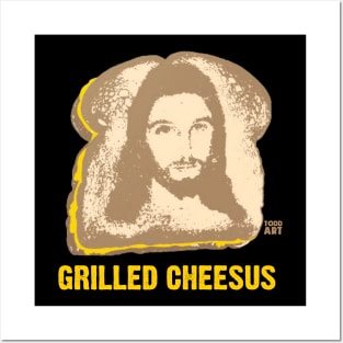 GRILLED CHEESUS Posters and Art